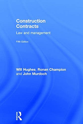 Read Construction Contracts Law And Management 