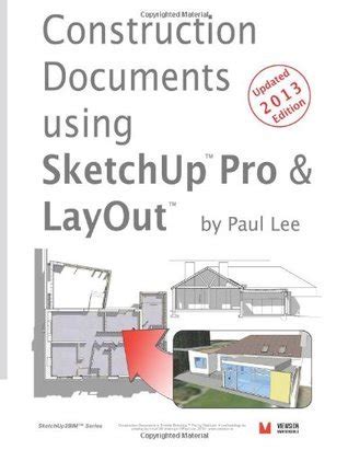 Full Download Construction Documents Using Sketchup Pro Layout Replace Traditional Cad With A New Generation Of 3D Software Sketchup2Bim Volume 1 