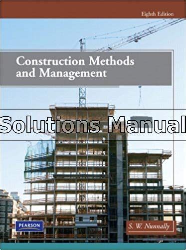 Read Online Construction Methods And Management Nunnally Solution Manual 