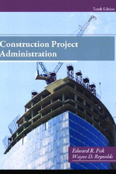 Read Construction Project Administration 7Th Edition 