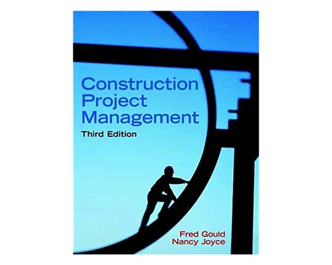 Download Construction Project Management Third Edition Gould 