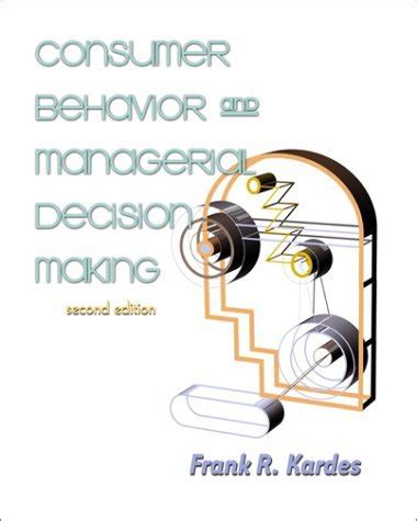 Read Online Consumer Behavior And Managerial Decision Making 2Nd Edition 