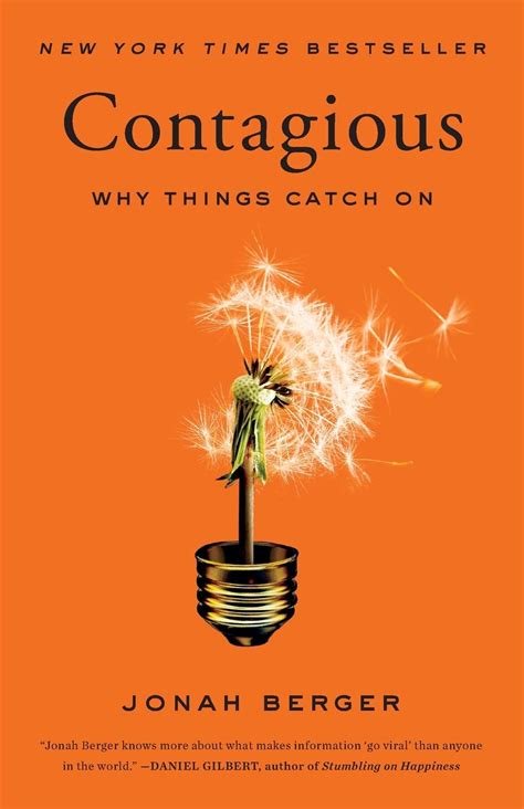 Read Online Contagious Why Things Catch On 
