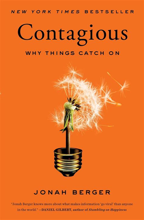 Read Online Contagious Why Things Catch On 