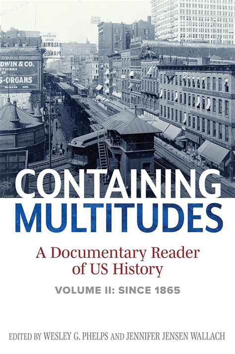 Containing Multitudes A Documentary Reader Of Us History To 1877