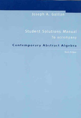 Contemporary Abstract Algebra Student Solution