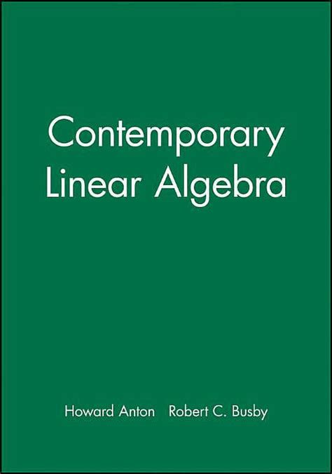 Contemporary Linear Algebra Student Solutions 1st Edition