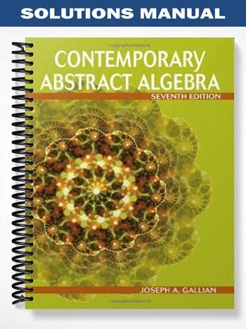 Read Online Contemporary Abstract Algebra 7Th Edition Solution Manual File Type Pdf 