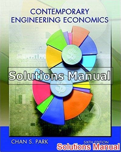 Read Online Contemporary Engineering Economics Solution Manual 