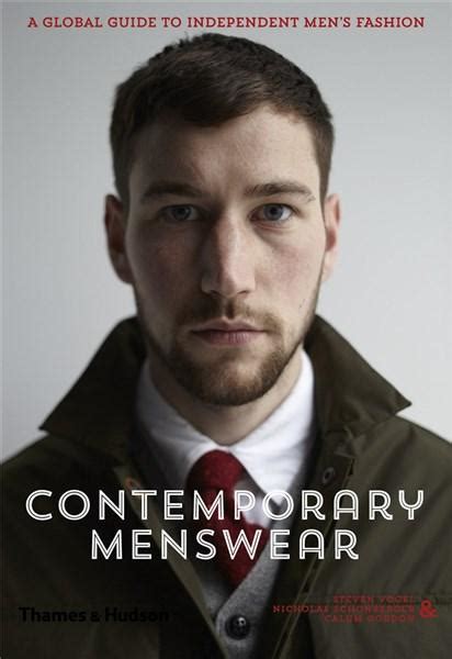 Full Download Contemporary Menswear A Global Guide To Independent Mens Fashion 