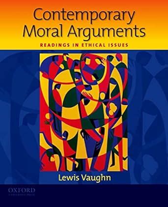 Download Contemporary Moral Arguments Readings In Ethical Issues 