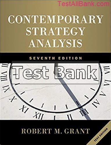 Download Contemporary Strategy Analysis Grant Test Bank 