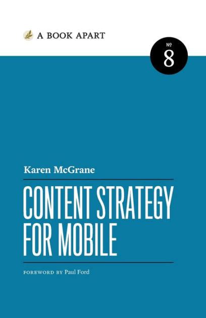 Full Download Content Strategy For Mobile Karen Mcgrane 