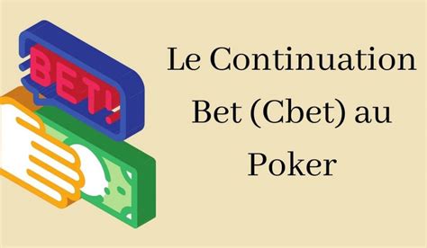 continuation bet poker!