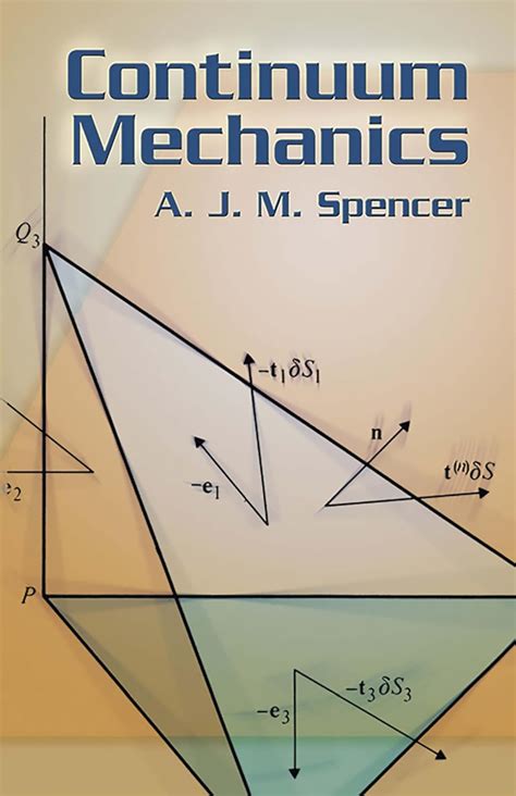 Continuum Mechanics A J M Spencer