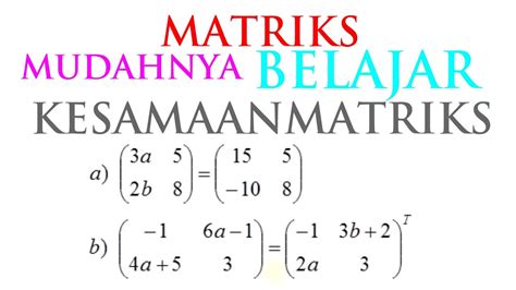 contoh kesamaan dua matriks