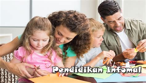 Contoh Pendidikan Informal