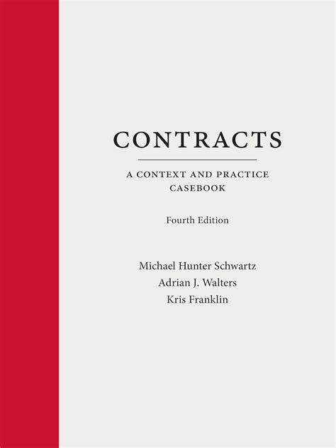 Contracts A Context And Practice Casebook