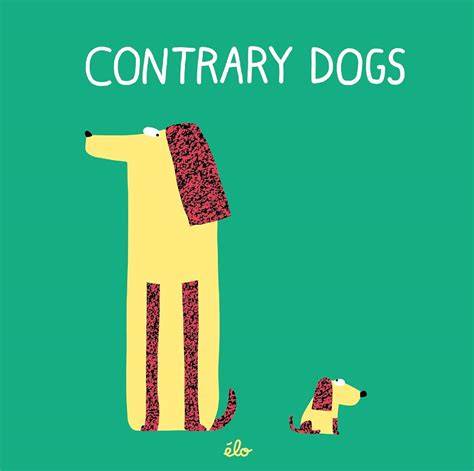contrary dogs