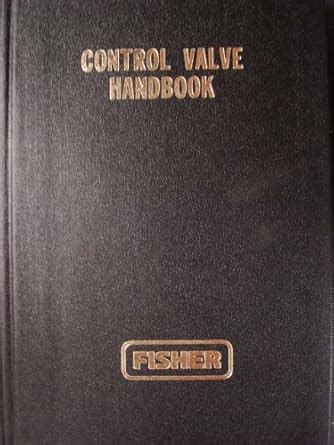 Control Valve Handbook 2nd Edition