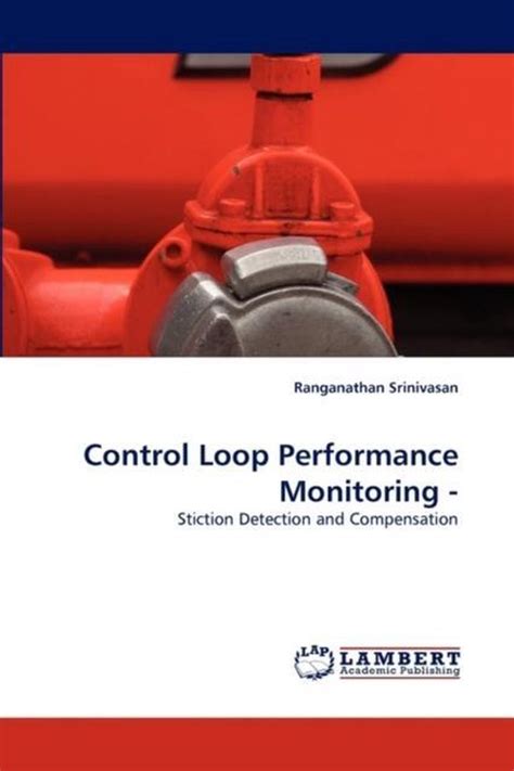 Read Online Control Loop Performance Monitoring Stiction Detection And Compensation 