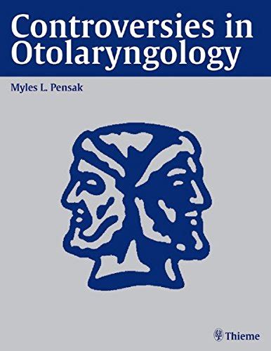 Full Download Controversies In Otolaryngology Hardcover 