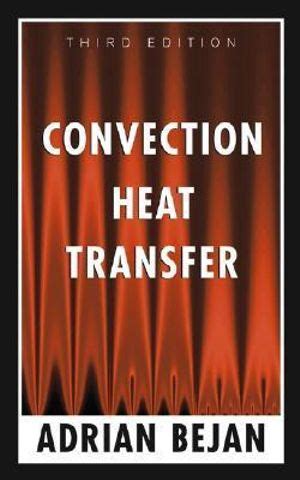 Read Online Convection Heat Transfer Adrian Bejan Solution File Type Pdf 