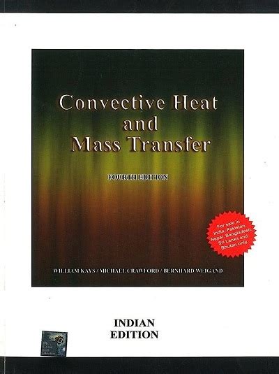 Read Convective Heat Mass Transfer Kays Solution Manual 