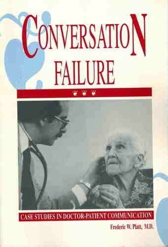 conversation failure case studies in doctor patient communication