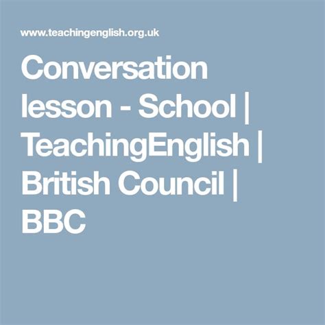 Conversation Lesson School Teachingenglish British Council Conversational English Worksheet - Conversational English Worksheet