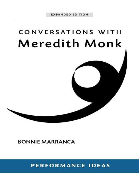 Conversations With Meredith Monk