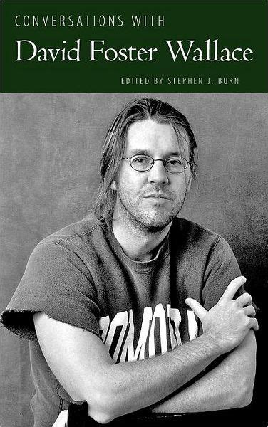 Read Online Conversations With David Foster Wallace Stephen J Burn 