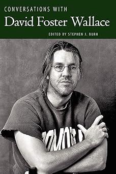 Read Online Conversations With David Foster Wallace Stephen J Burn 