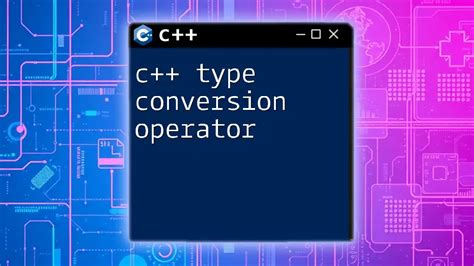 Conversion Operator C