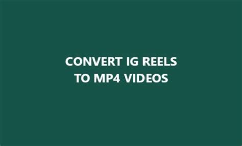 convert ig to mp4