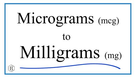 Convert Mg To Micrograms