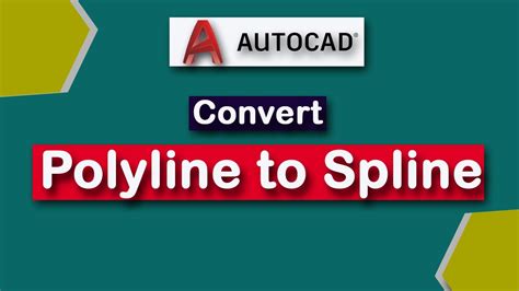 convert poly line to spline autocad