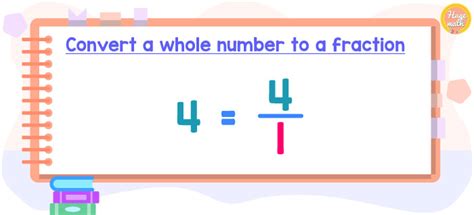 Converting Whole Numbers To Fractions Hugemath Numbers To Fractions - Numbers To Fractions