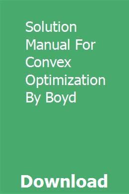 Convex Optimization Boyd Solution Manual