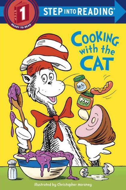 Read Online Cooking With The Cat The Cat In The Hat Step Into Reading Step 1 