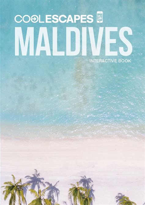 cool escapes maldives interactive book