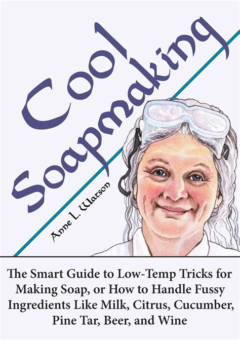 cool soapmaking the smart guide to low temp trick