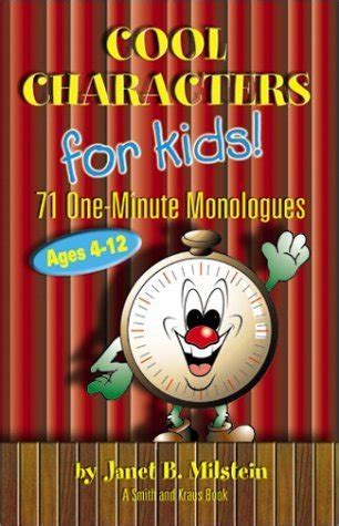 Download Cool Characters For Kids 71 One Minute Monologues Ages 4 12 