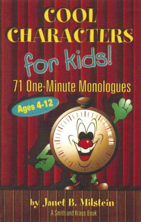 Read Online Cool Characters For Kids 71 One Minute Monologues Vi 