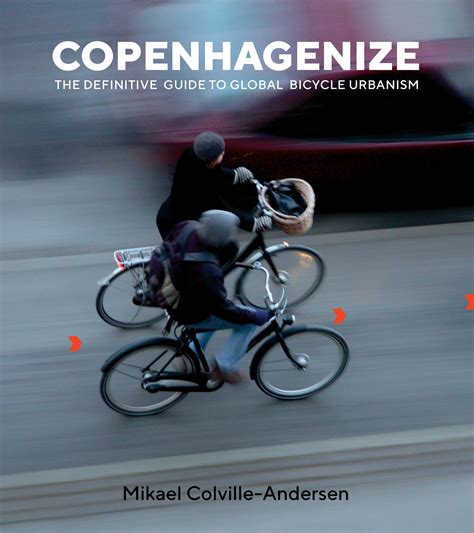 Full Download Copenhagenize The Definitive Guide To Global Bicycle Urbanism 