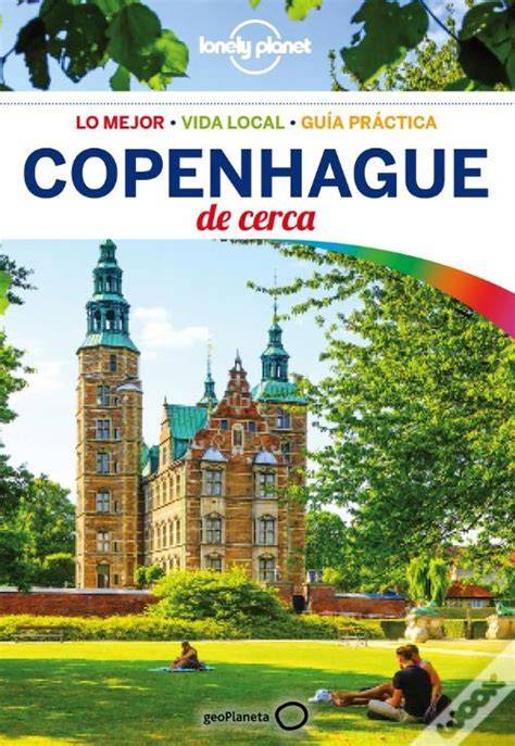 copenhague de cerca 3 1 guias de cerca lonely pla