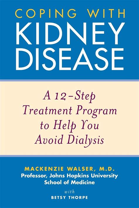 coping with kidney disease a 12 step treatment pro