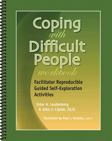 Coping With The Difficult People In Your Life Tips To Positively React To Their Irritating Behavior How To Win People And Handle Conflict