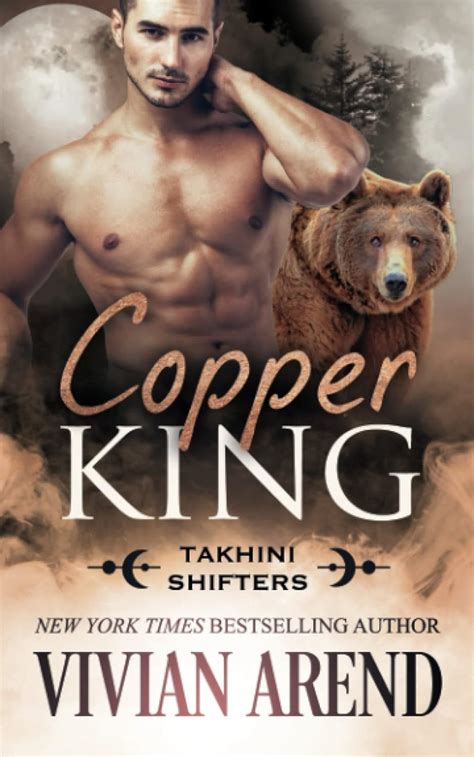 Read Copper King Takhini Shifters 5 Vivian Arend 