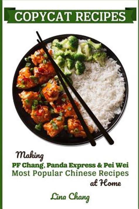 copycat recipes making pf chang s panda express p